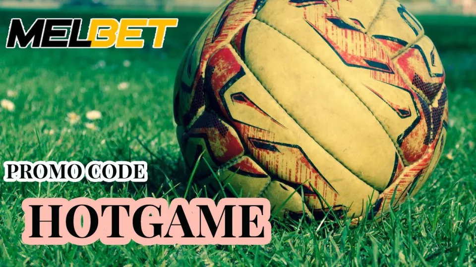 Melbet App 2024 How to Register and Get Bonus with Promo Code HOTGAME